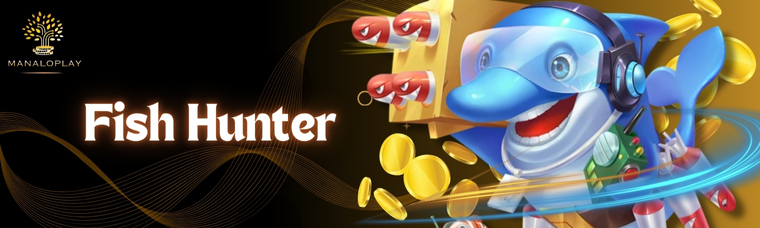 Manaloplay fish Hunter