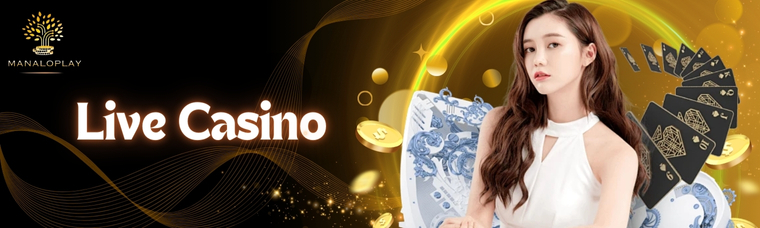 Manaloplay Live Casino